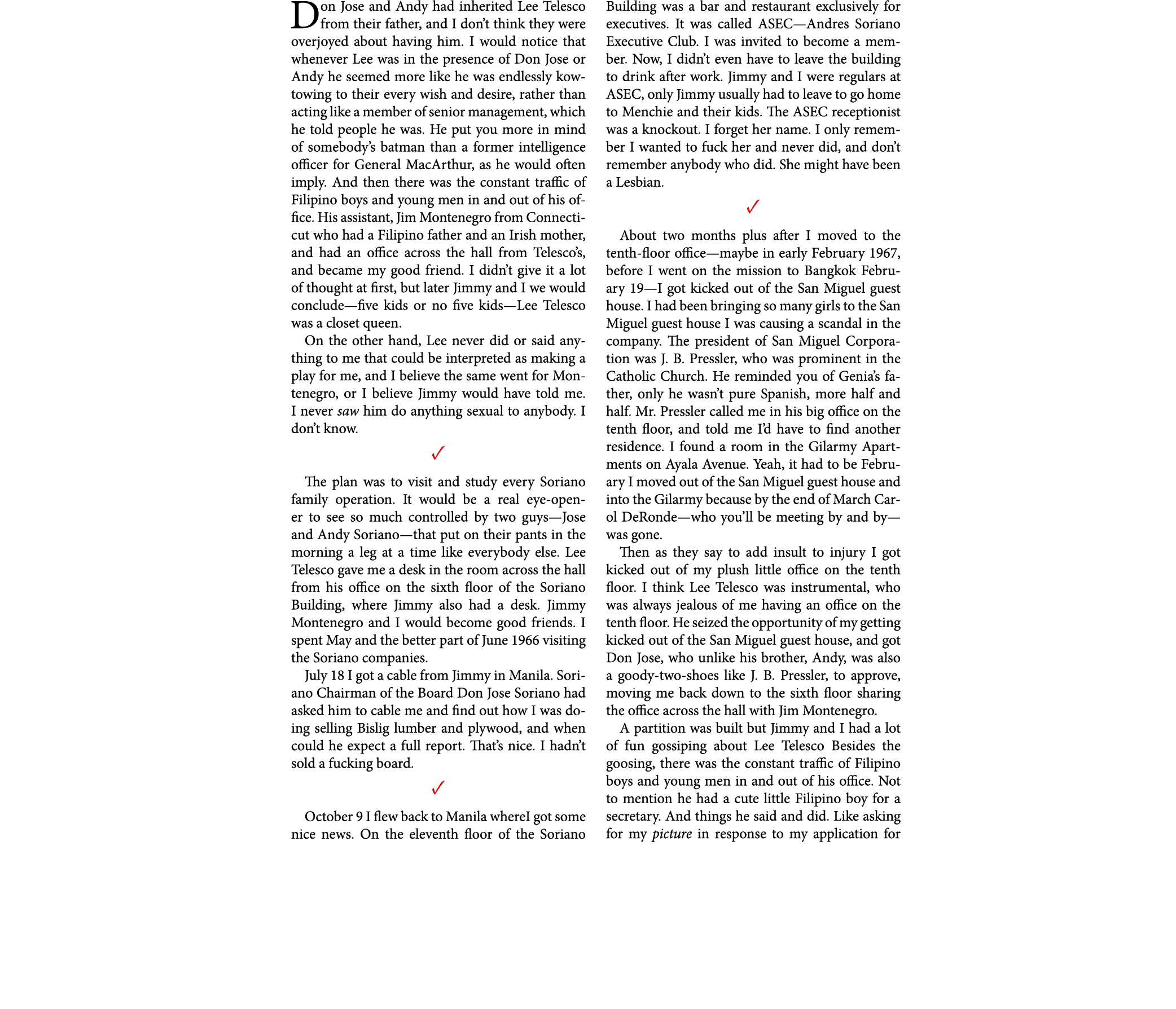 Don Jose and Andy had inherited Lee Telesco from their father, and I don’t think they were overjoyed about having him...