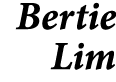  ﻿Bertie Lim 