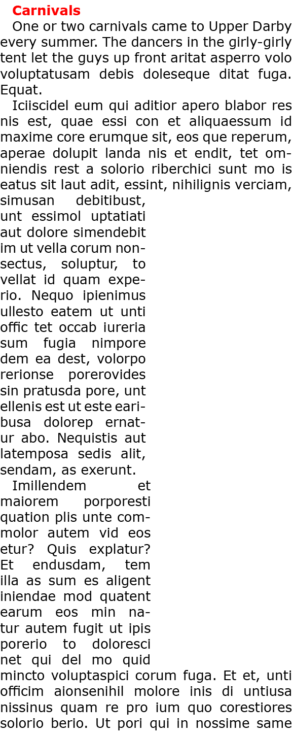Carnivals One or two carnivals came to Upper Darby every summer. The dancers in the girly-girly tent let the guys up ...