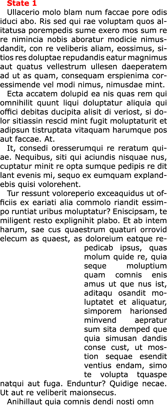 State 1 Ullacerio molo blam num faccae pore odis iduci abo. Ris sed qui rae voluptam quos alitatusa porempedis sume e...