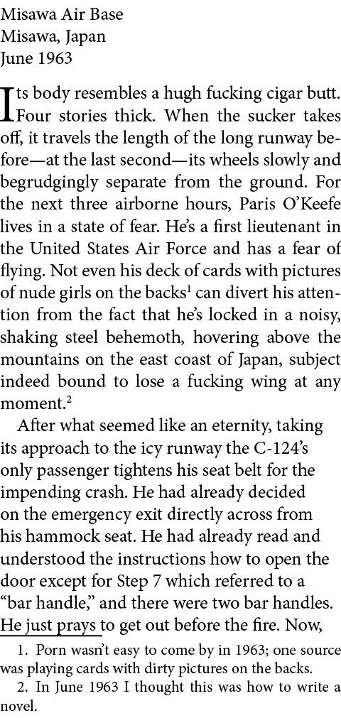 ﻿Misawa Air Base Misawa, Japan June 1963 Its body resembles a hugh fucking cigar butt. Four stories thick. When the s...