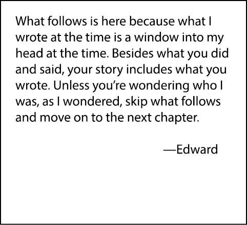 What follows is here because what I wrote at the time is a window into my head at the time. Besides what you did and ...